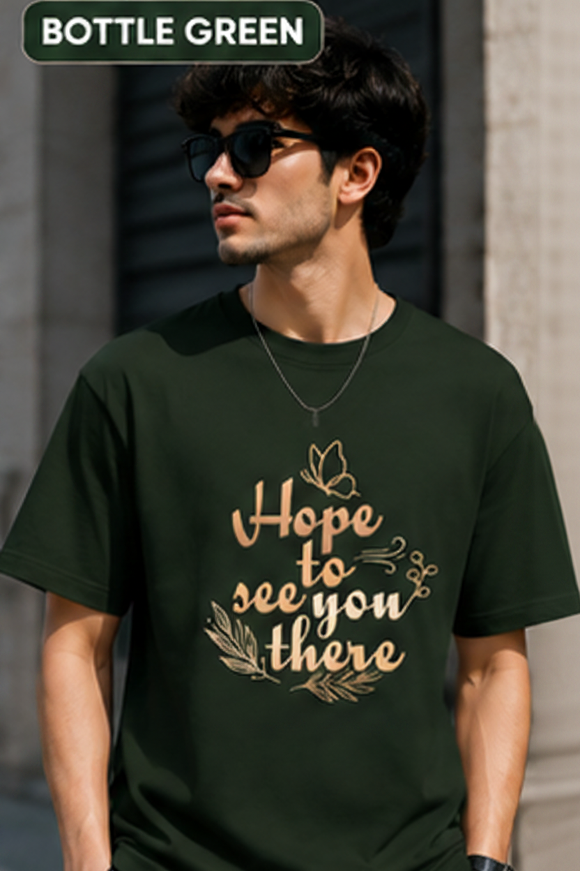 Hope To See You There Graphic T-Shirt | Minimal Aesthetic Typography Tee