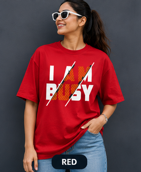 I AM BUSY Graphic T-Shirt | Modern Hustle Streetwear Tee
